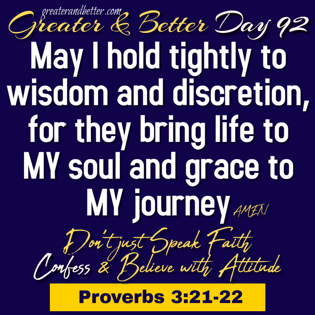 Greater and Better Day 92