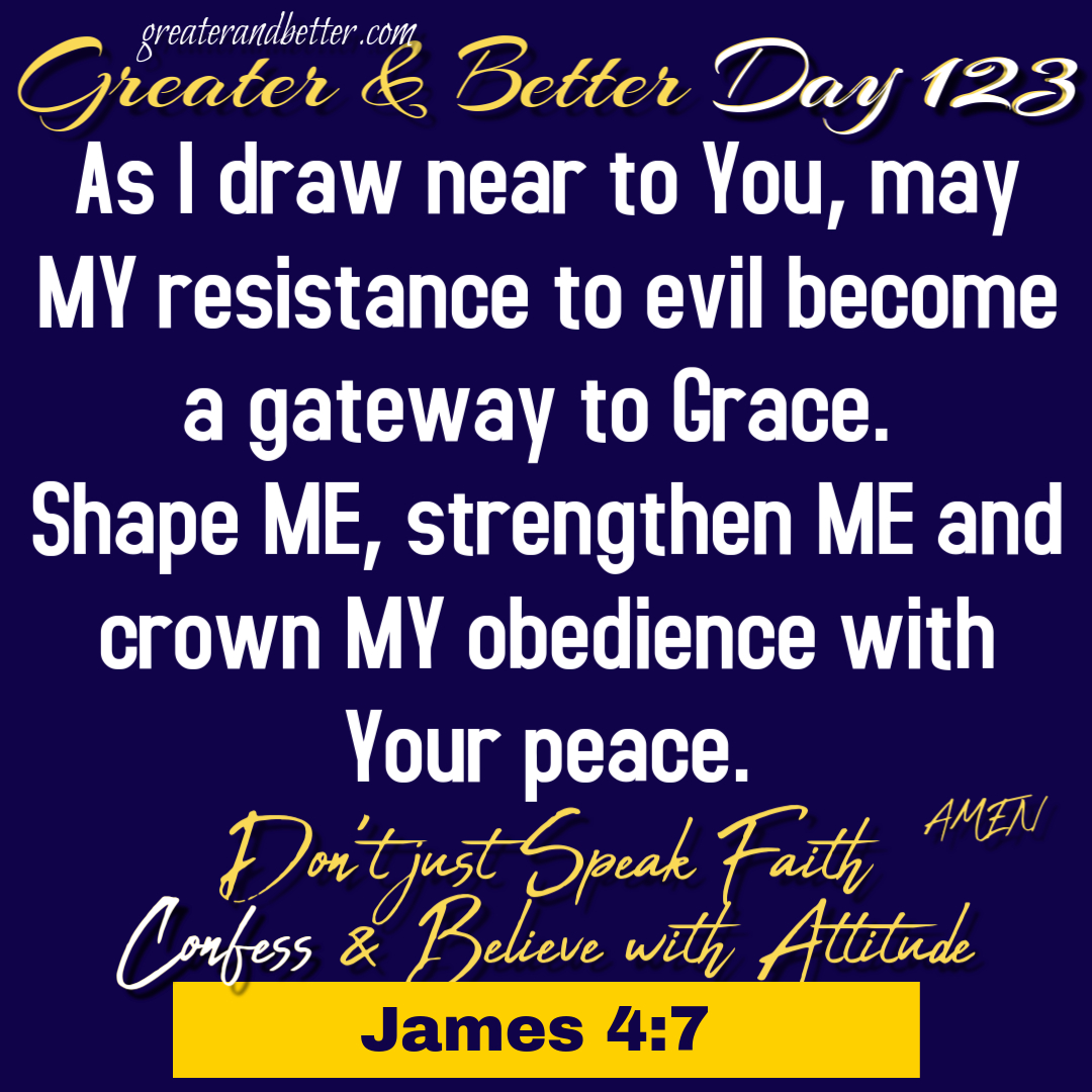 Greater & Better Day 123