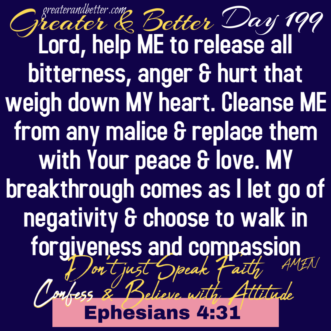 Greater & Better Day 199