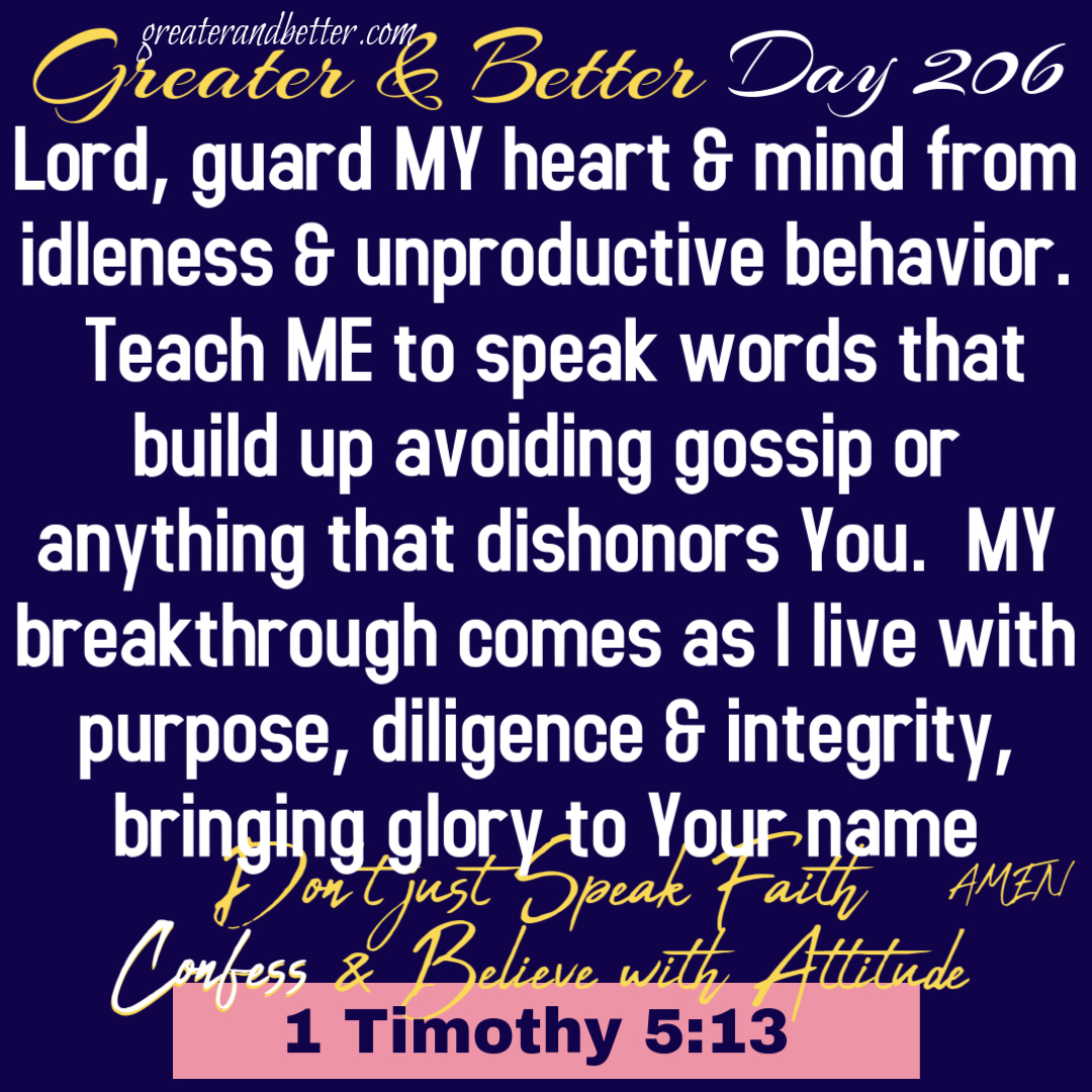 Greater & Better Day 206