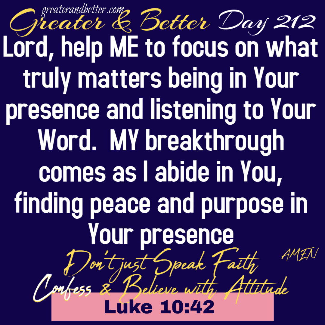 Greater & Better Day 212